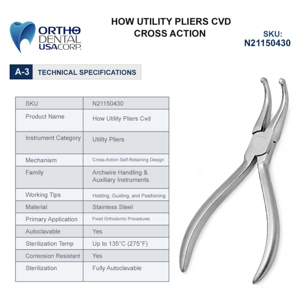 Technical Specifications Feature Specification Product Code N21150430 Instrument Type Orthodontic Utility Pliers Profile Curved Tip Design Rounded Serrated Tips Tip Size 3 mm Function Wire and Auxiliary Manipulation Material Premium Stainless Steel Sterilization Fully Autoclavable Weight 0.15 lbs Dimensions 5.1 × 2.1 × 0.3 in Warranty One Year
